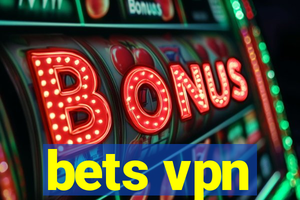 bets vpn