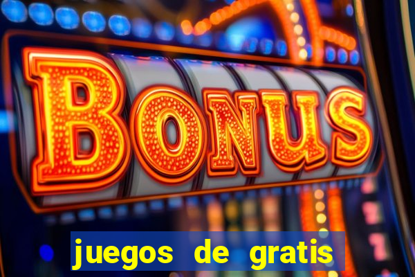 juegos de gratis de casino