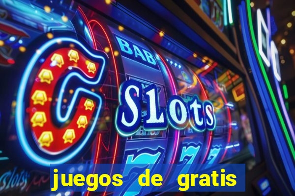 juegos de gratis de casino