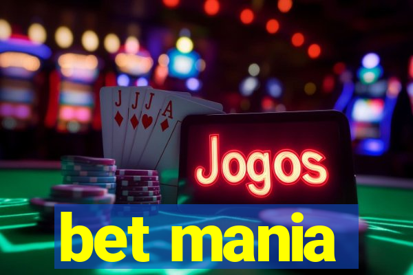 bet mania