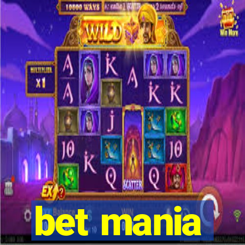 bet mania