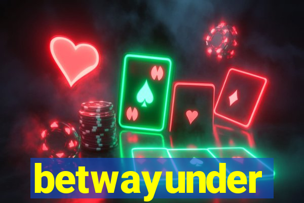 betwayunder