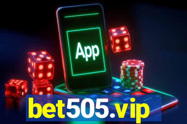 bet505.vip