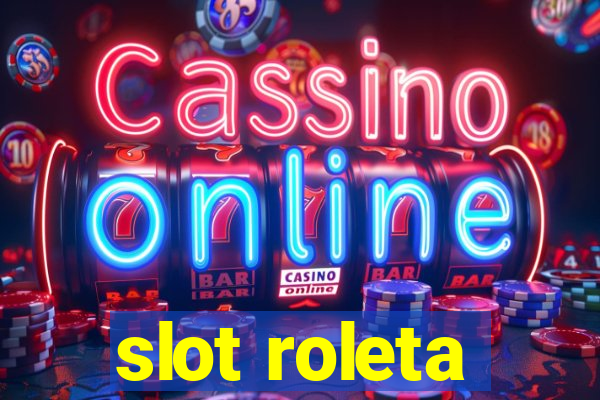 slot roleta