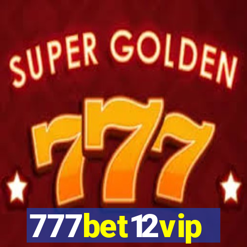 777bet12vip