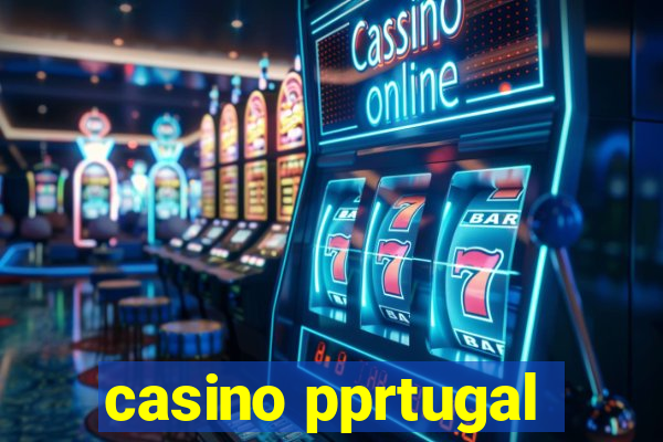 casino pprtugal