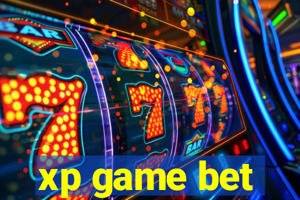 xp game bet