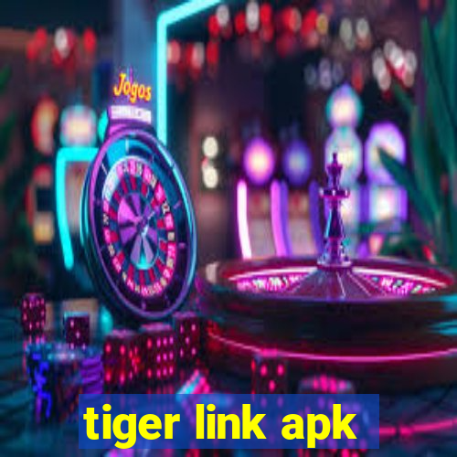 tiger link apk