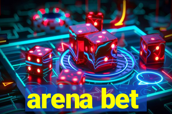 arena bet