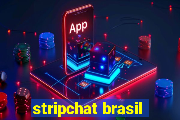 stripchat brasil