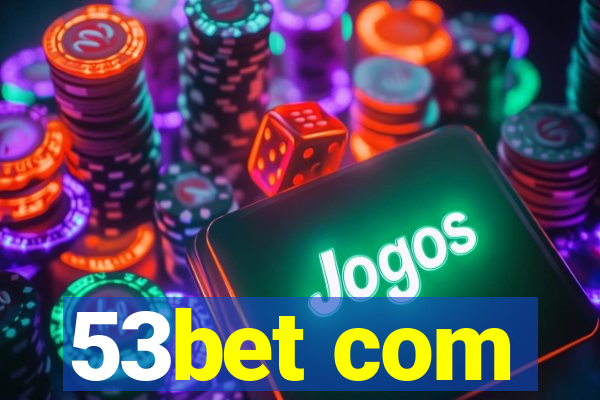 53bet com