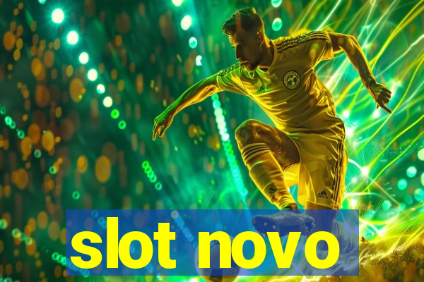 slot novo