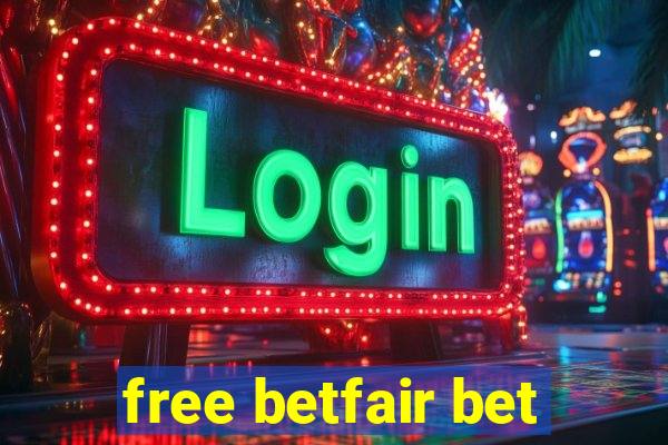 free betfair bet