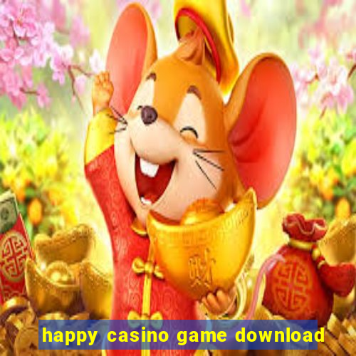 happy casino game download