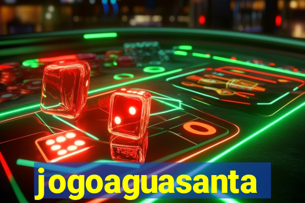 jogoaguasanta