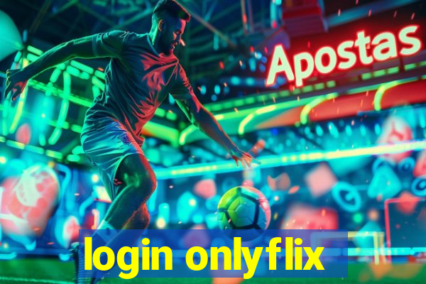 login onlyflix