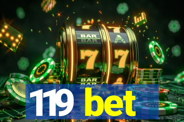 119 bet