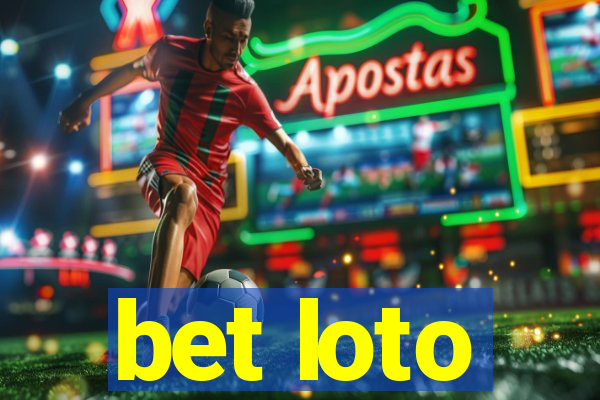 bet loto