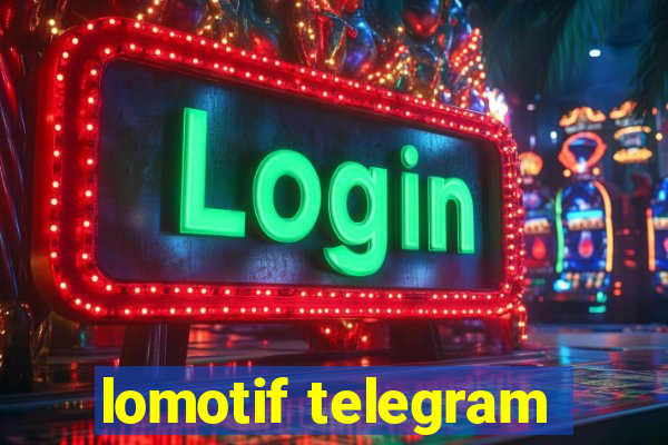 lomotif telegram