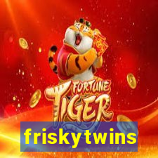 friskytwins