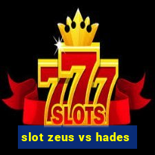 slot zeus vs hades