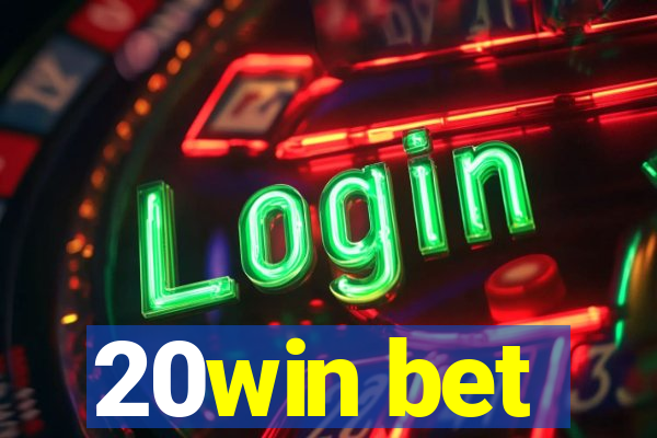 20win bet