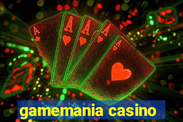 gamemania casino