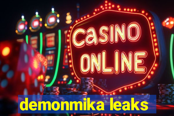 demonmika leaks