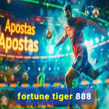 fortune tiger 888