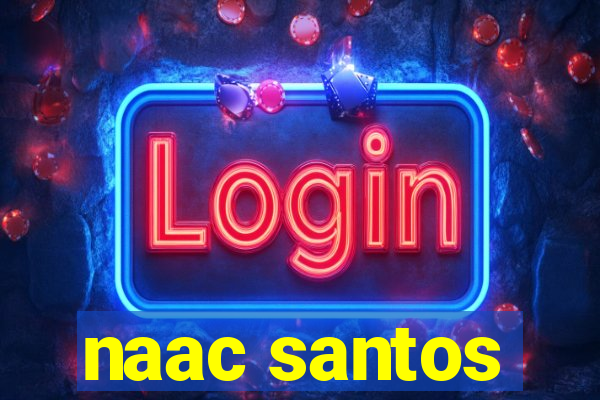 naac santos