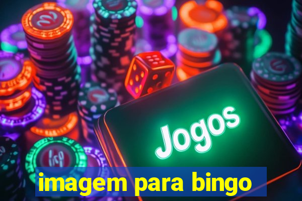 imagem para bingo