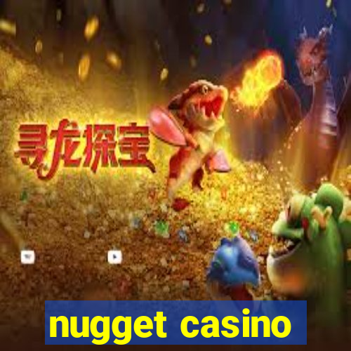 nugget casino