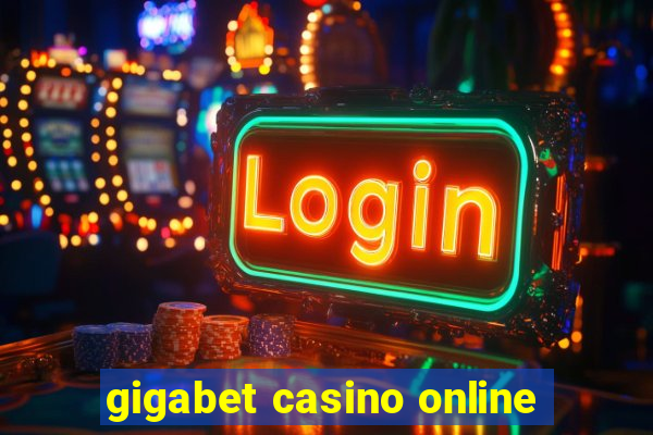 gigabet casino online