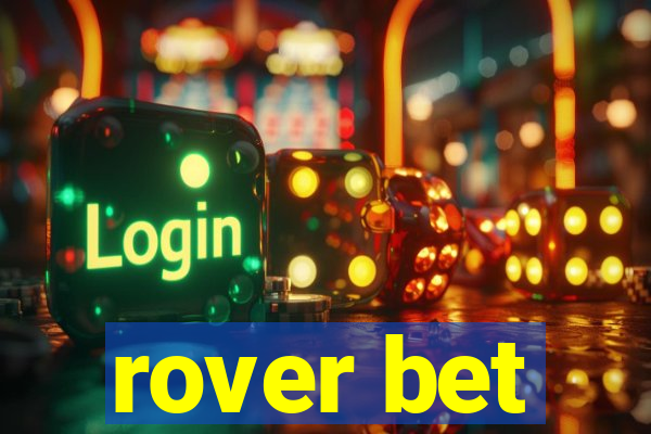 rover bet