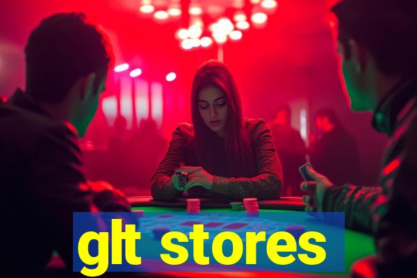 glt stores