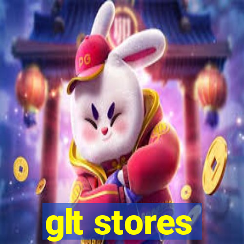 glt stores