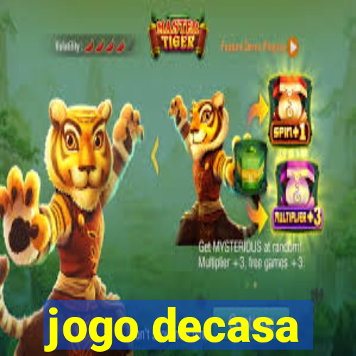 jogo decasa