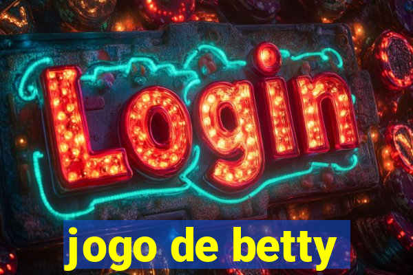 jogo de betty