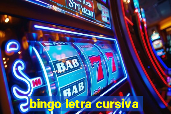 bingo letra cursiva