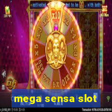 mega sensa slot