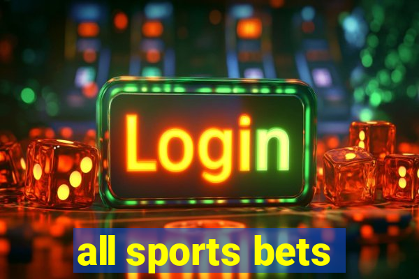 all sports bets