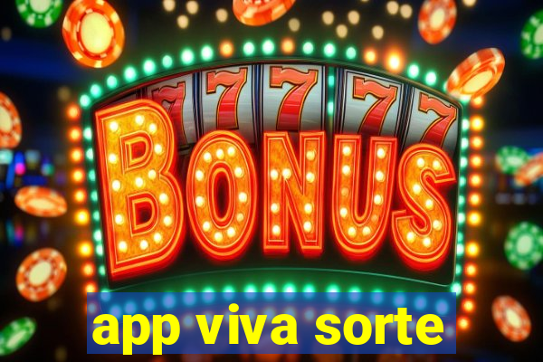 app viva sorte