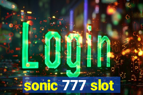 sonic 777 slot