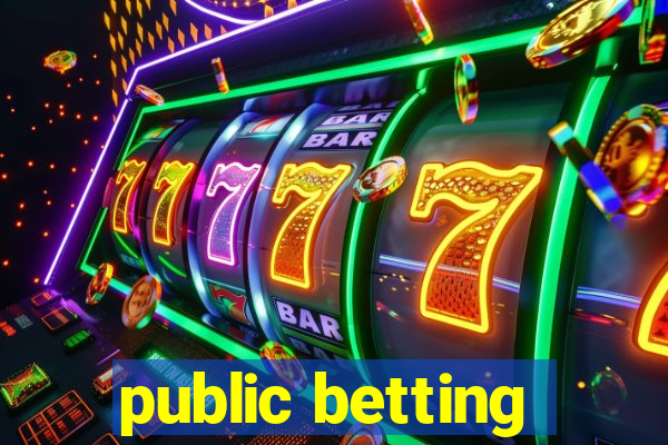 public betting