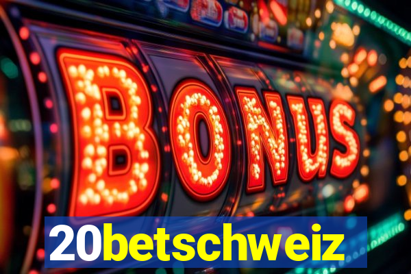 20betschweiz