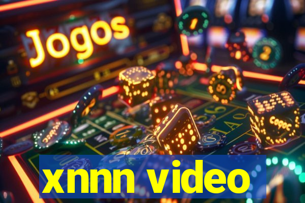 xnnn video