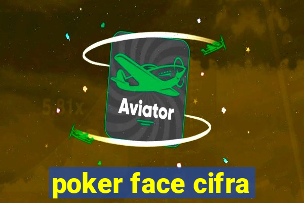 poker face cifra