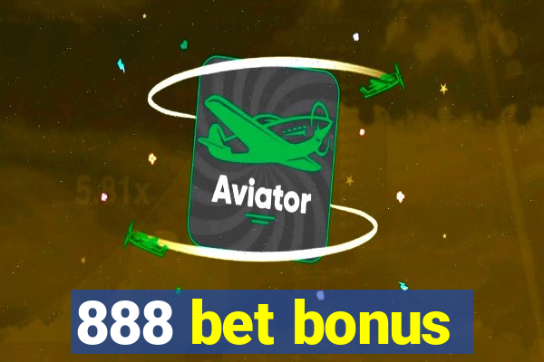 888 bet bonus