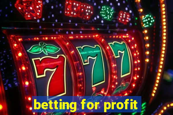 betting for profit