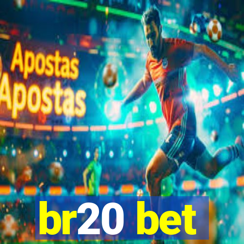 br20 bet